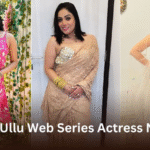 Ullu Actress Name