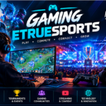 gaming etruesports